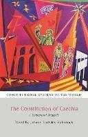 The Constitution of Czechia: A Contextual Analysis - David Kosar,Ladislav Vyhnánek - cover