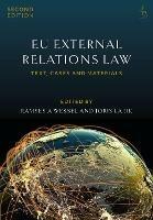 EU External Relations Law: Text, Cases and Materials - Ramses A Wessel,Joris Larik - cover