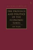 The Province and Politics of the Economic Torts