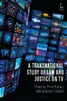 A Transnational Study of Law and Justice on TV - cover