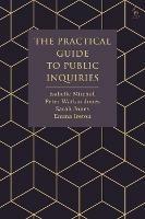 The Practical Guide to Public Inquiries - Isabelle Mitchell,Peter Watkin Jones,Sarah Jones - cover