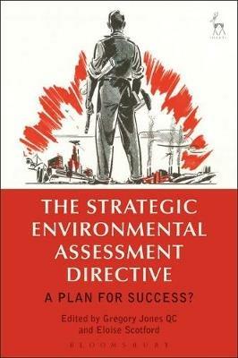 The Strategic Environmental Assessment Directive: A Plan for Success? - cover