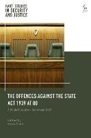 The Offences Against the State Act 1939 at 80: A Model Counter-Terrorism Act? - cover