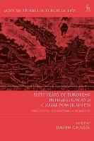 Sixty Years of European Integration and Global Power Shifts: Perceptions, Interactions and Lessons - cover