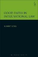 Good Faith in International Law - Robert Kolb - cover
