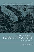 The EU and Nanotechnologies: A Critical Analysis - Tanja Ehnert - cover
