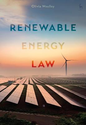 Renewable Energy Law - Olivia Woolley - cover