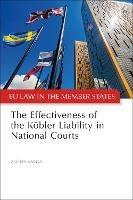 The Effectiveness of the Köbler Liability in National Courts - Zsófia Varga - cover