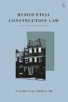 Residential Construction Law - Philip Britton,Matthew Bell,Deirdre Ní Fhloinn - cover