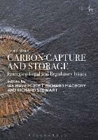 Carbon Capture and Storage: Emerging Legal and Regulatory Issues