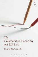 The Collaborative Economy and EU Law - Vassilis Hatzopoulos - cover