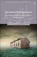 Law and the Precarious Home: Socio Legal Perspectives on the Home in Insecure Times - cover