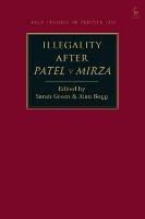 Illegality after Patel v Mirza - cover