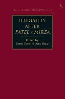Illegality after Patel v Mirza - cover