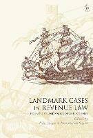 Landmark Cases in Revenue Law - cover