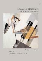 Law and Gender in Modern Ireland: Critique and Reform - cover