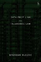 Data Profiling and Insurance Law - Brendan McGurk KC - cover