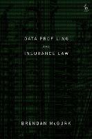 Data Profiling and Insurance Law - Brendan McGurk - cover