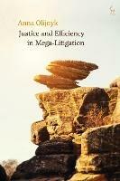 Justice and Efficiency in Mega-Litigation - Anna Olijnyk - cover