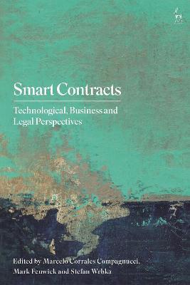 Smart Contracts: Technological, Business and Legal Perspectives - cover