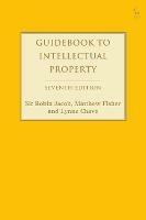Guidebook to Intellectual Property - Robin Jacob,Matthew Fisher,Lynne Chave - cover
