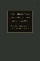 EMU Integration and Member States’ Constitutions
