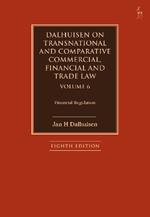 Dalhuisen on Transnational and Comparative Commercial, Financial and Trade Law Volume 6: Financial Regulation