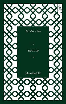Key Ideas in Tax Law - Julian Ghosh KC - cover