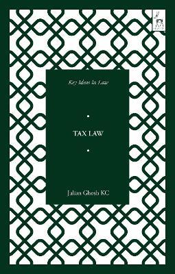 Key Ideas in Tax Law - Julian Ghosh KC - cover