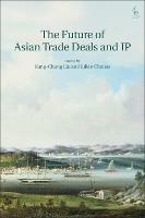 The Future of Asian Trade Deals and IP - cover