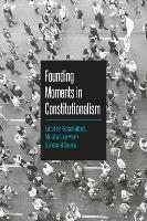 Founding Moments in Constitutionalism - cover