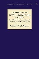 Competition Law's Innovation Factor: The Relevant Market in Dynamic Contexts in the EU and the US