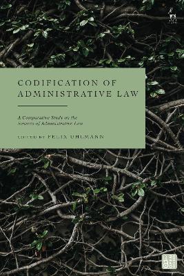Codification of Administrative Law: A Comparative Study on the Sources of Administrative Law - cover