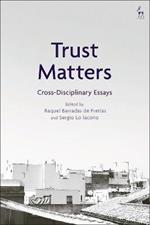 Trust Matters: Cross-Disciplinary Essays