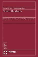 Smart Products: Münster Colloquia on EU Law and the Digital Economy VI