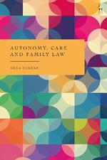 Autonomy, Care and Family Law