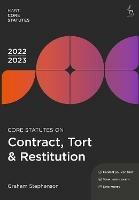Core Statutes on Contract, Tort & Restitution 2022-23 - Graham Stephenson - cover