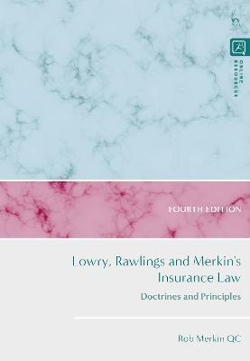 Lowry, Rawlings and Merkin's Insurance Law: Doctrines and Principles - Rob Merkin KC - cover