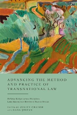 Advancing the Method and Practice of Transnational Law: Building Bridges Across Disciplines - cover