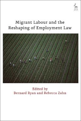 Migrant Labour and the Reshaping of Employment Law - cover