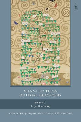 Vienna Lectures on Legal Philosophy, Volume 3: Legal Reasoning - cover