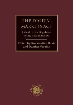 The Digital Markets Act: A Guide to the Regulation of Big Tech in the EU - cover