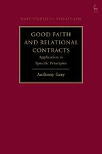 Good Faith and Relational Contracts, Volume 2: Application to Specific Principles