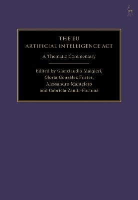 The EU Artificial Intelligence Act: A Thematic Commentary - cover