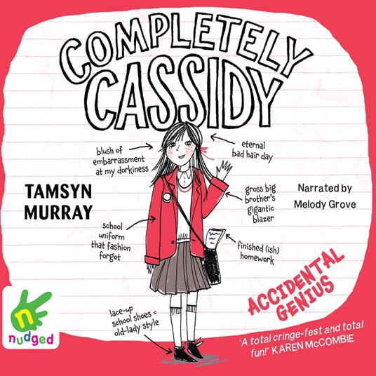 Completely Cassidy: Accidental Genius