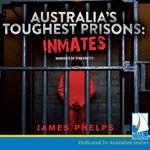 Australia's Toughest Prisons: Inmates