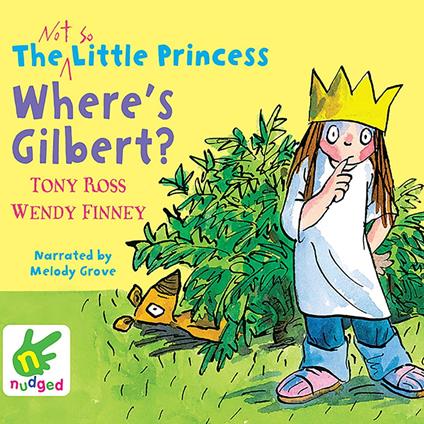 The Not So Little Princess: Where's Gilbert?