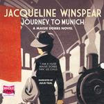 Journey To Munich: A Maisie Dobbs Mystery