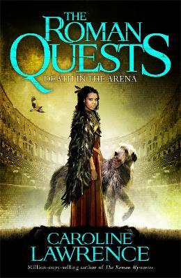 Roman Quests: Death in the Arena: Book 3 - Caroline Lawrence - cover