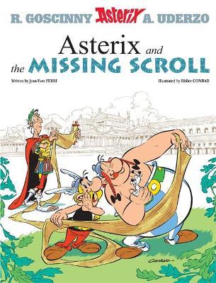 Asterix: Asterix and The Missing Scroll: Album 36 - Jean-Yves Ferri - cover